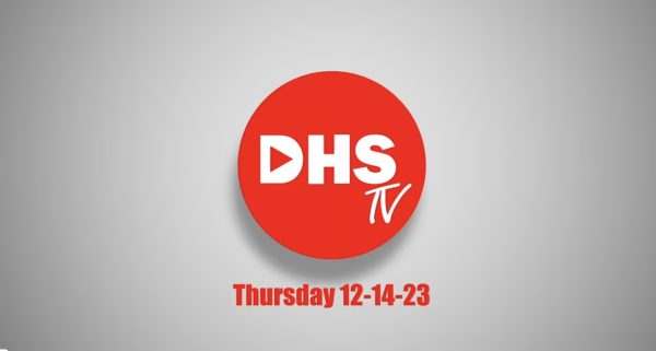 DHS-TV News 12-14-23