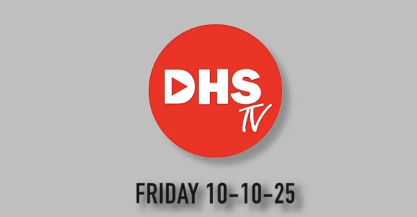 DHS-TV News 10-10-25